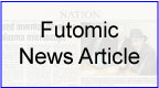 Futomic News Article