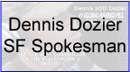Dennis Dozier SF Spokesman
