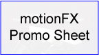 motionFX Promo Sheet