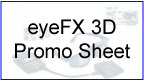eyeFX 3D Promo Sheet