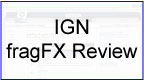 IGN fragFX Review
